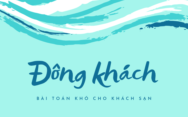 Làm sao để khách sạn đông khách